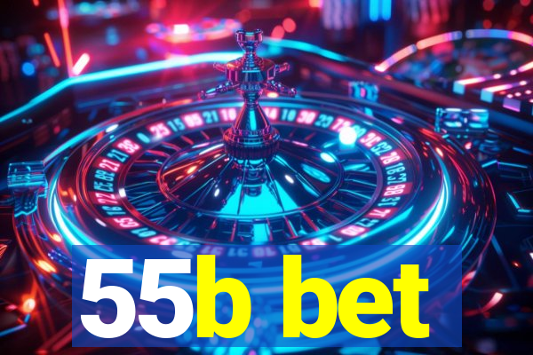 55b bet